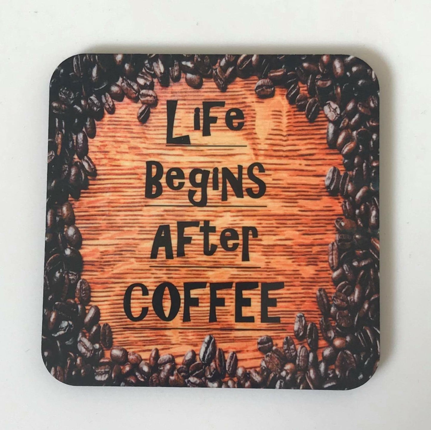 Life begins after coffee