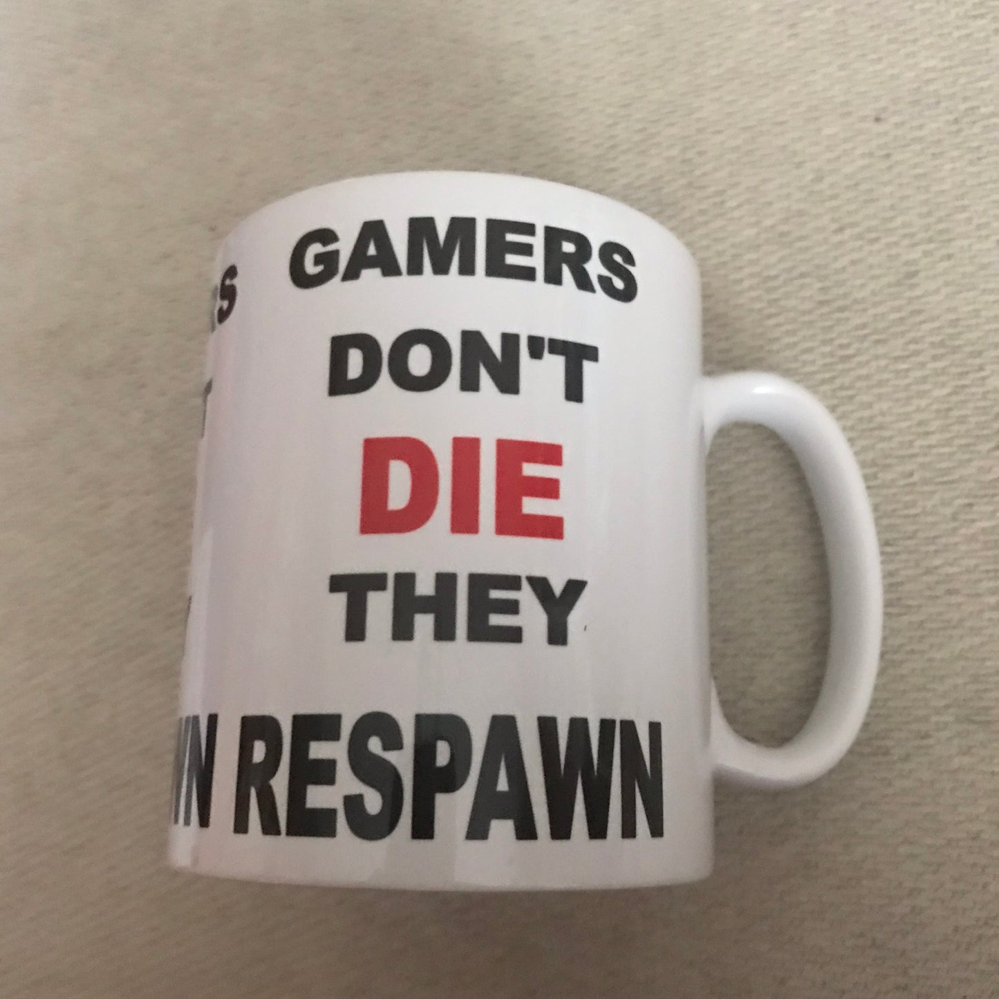 Gamers don’t die they respawn