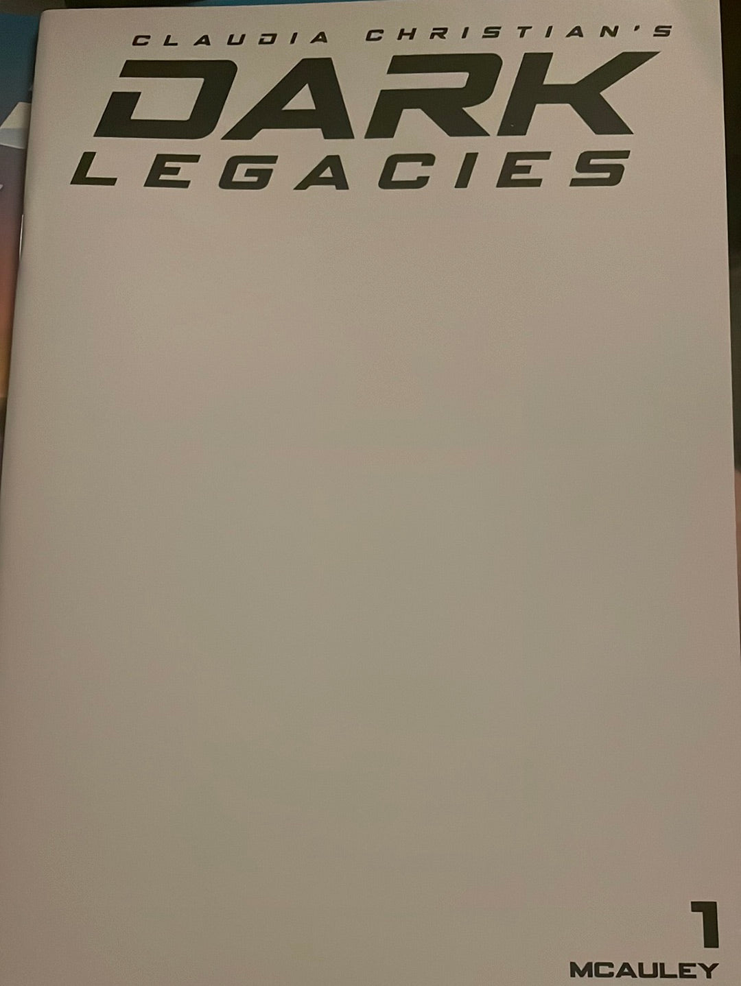 Claudia Christian's Dark Legacies #1 - Blank Cover