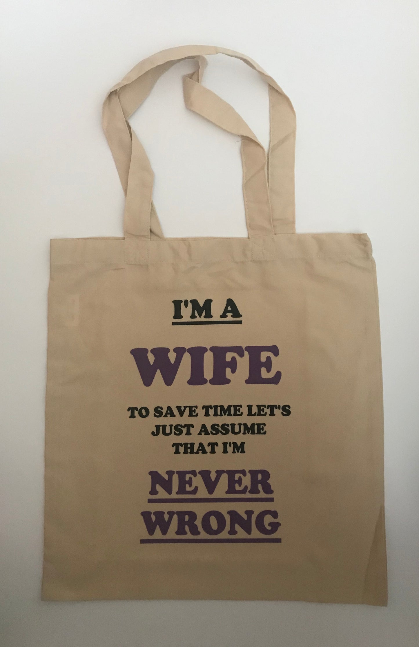 Wife - I’m never wrong