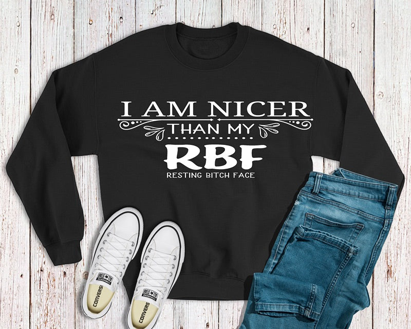 I’m nicer than my RBF